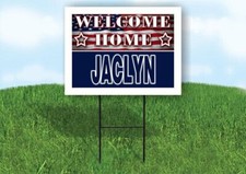 JACLYN WELCOME HOME FLAG 18 in x 24 in Yard Sign Road Sign with Stand
