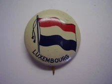 Vintage Metal Pinback Luxembourg Flag