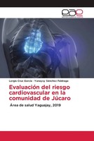 Lorgis Cruz Garcia (U. A.) | EvaluacióN Del Riesgo Cardiovascular En La...