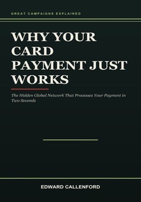 Why Your Card Payment Just Works: The Hidden Global Network That Processes Your