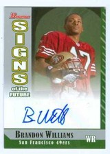 Brandon Williams autographed Football Card 49ers 2006 Bowman Signs of the Future