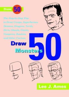 Draw 50 Famous Cartoons: The Step-by-Step Way- 0385195214, paperback, Lee J Ames