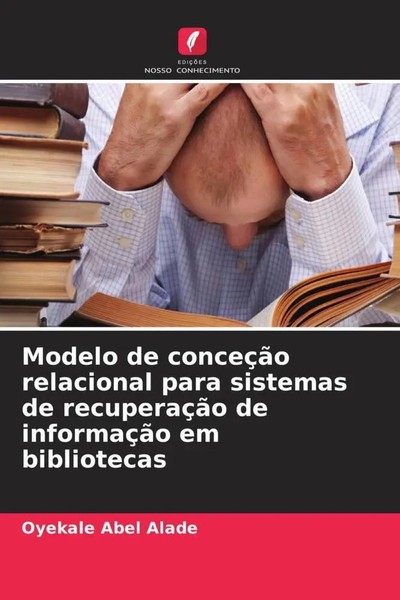Oyekale Abel Alade | Modelo De ConceçãO Relacional Para Sistemas De...-image