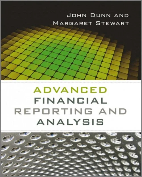 Advanced Financial Reporting and Analysis Dunn Paperback John Wiley & Sons