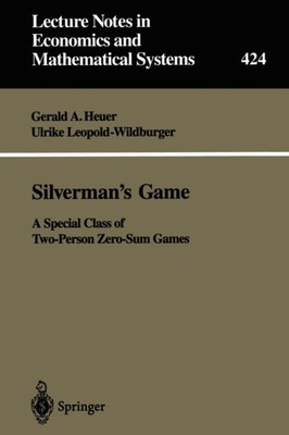 Heuer - Silverman's Game   A Special Class of Two-Person Zero-Sum Game - X555z