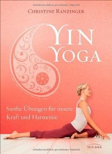 Yin Yoga: Sanfte Übungen für innere Kraft und Harmo... | Buch | Zustand sehr gut