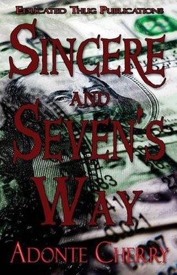 Sincere & Seven's Way by Adonte Cherry (English) Paperback Book