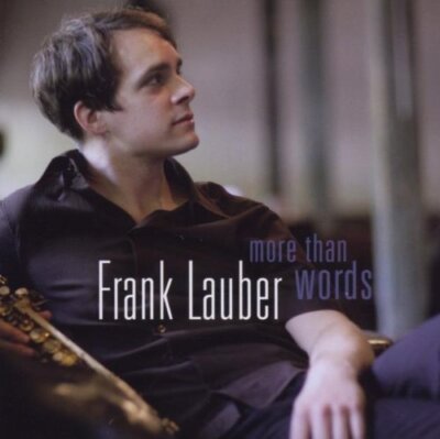 Frank Lauber More than words (2006)  [CD]