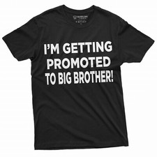 Men's Getting Promoted to Big Brother T-shirt new baby tee baby shower shirt