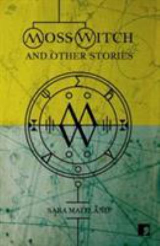 Moss Witch by Sara Maitland (2013, Trade Paperback)