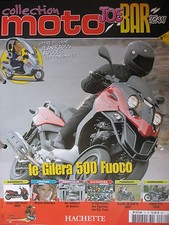 FASCICULE JOE BAR TEAM  72 BMW C1 FICHE TECHNIQUE GILERA 500 FUOCO R12 SV 650 N