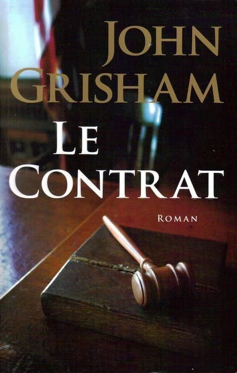 ROMAN - JOHN GRISHAM, LE CONTRAT / COLLECTION LE CLUB, NEUF - Photo 1/1