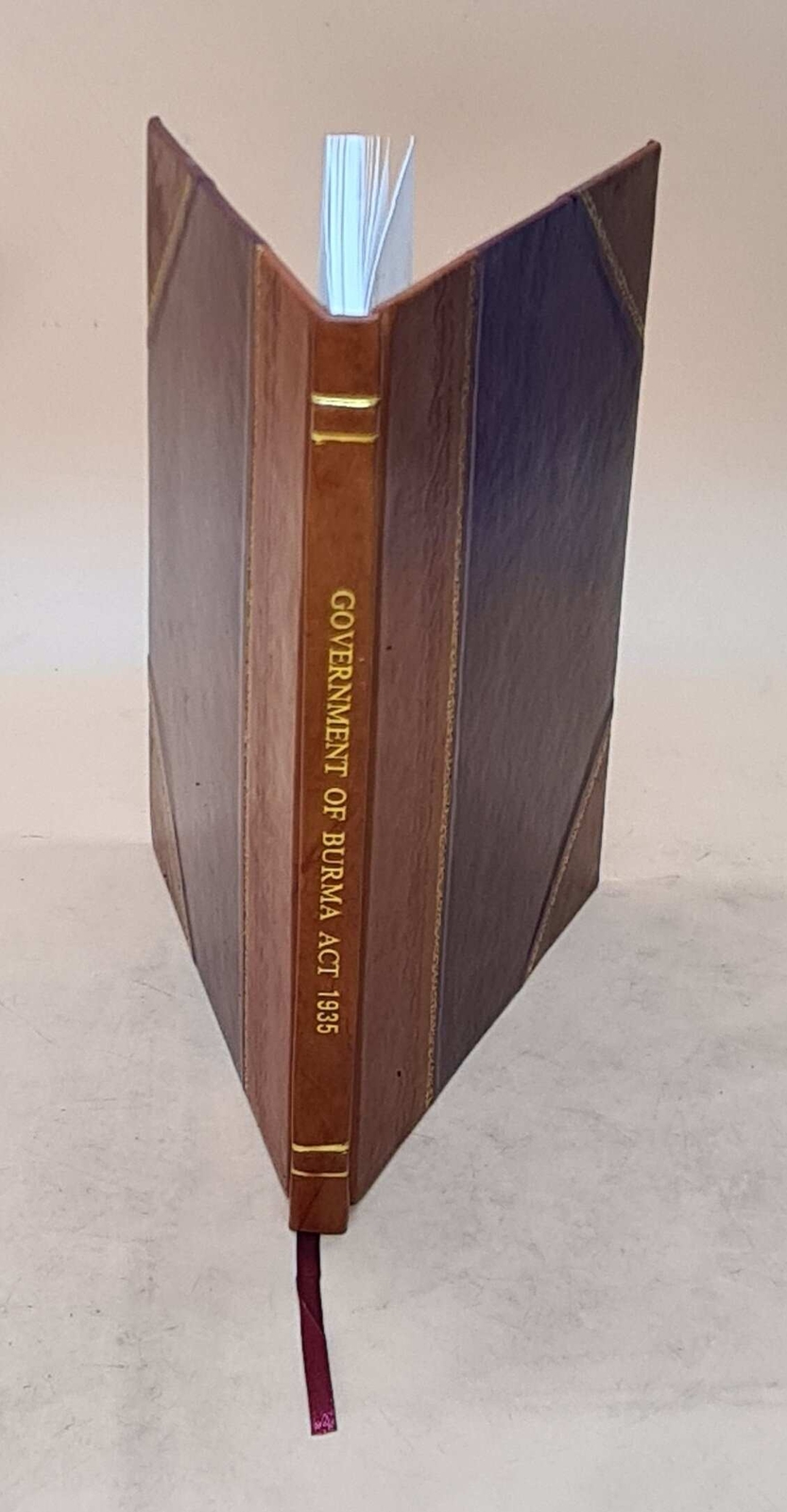 Government Of Burma Act, 1935. Report By Sir Laurie Hammond ... [Leather Bound]