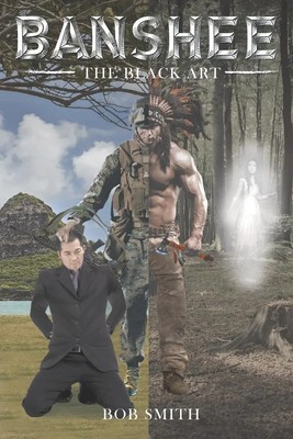 Bob Smith | Banshee, The Black Art | Taschenbuch | Englisch (2019)