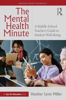 The Mental Health Minute | A Middle School Teacher's Guide To Student Well-Being
