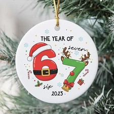Year of Six Seven 2025 Gen Z Alpha Meme Ceramic Christmas Ornament Keepsake Gift