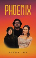 Phoenix | Seema Jha | Taschenbuch | Kartoniert / Broschiert | Englisch | 2021