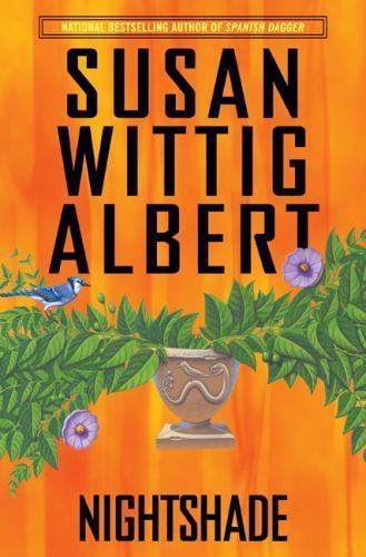 China Bayles Mystery Ser.: Nightshade by Susan Wittig Albert (2008, Hardcover) - Bild 1 von 1