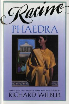 Phaedra, By Racine: The Classic Greek Tra- 9780156757805, Jean Racine, paperback