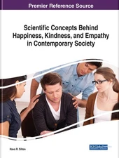 Scientific Concepts Behind Happiness, Kindness, and Empathy in Contemporary Soci