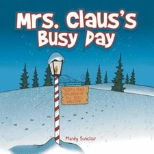 Mrs. Claus's Busy Day, Brand New, Free shipping in the US