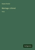 Susan Ferrier | Marriage. A Novel | Buch | Englisch (2025) | Vol.I