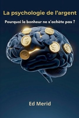 Ed Merid La psychologie de l'argent (Paperback)