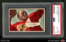 1952 Bowman Small #17 Y.A. Tittle 49ers HOF LSU PSA 6 - EX/MT