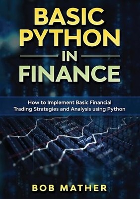 Bob Mather Basic Python in Finance (Taschenbuch)