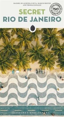 Secret Rio de Janeiro von Almeida e Silva, Manoel de | Buch | Zustand sehr gut
