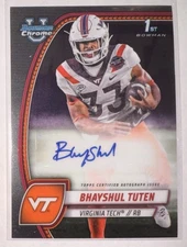 2024 Bowman University Chrome BHAYSHUL TUTEN AUTO 1st Bowman Virginia Tech JAGS