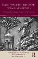 Selections From The Poems Of Paulinus Of Nola, Including The Correspondence...