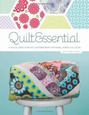 Quilt Essential: A Visual Directory of Contemporary Patterns,  .9781607057932,