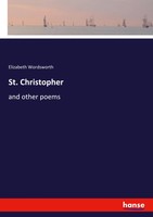 St. Christopher And Other Poems Elizabeth Wordsworth Taschenbuch Englisch 2021