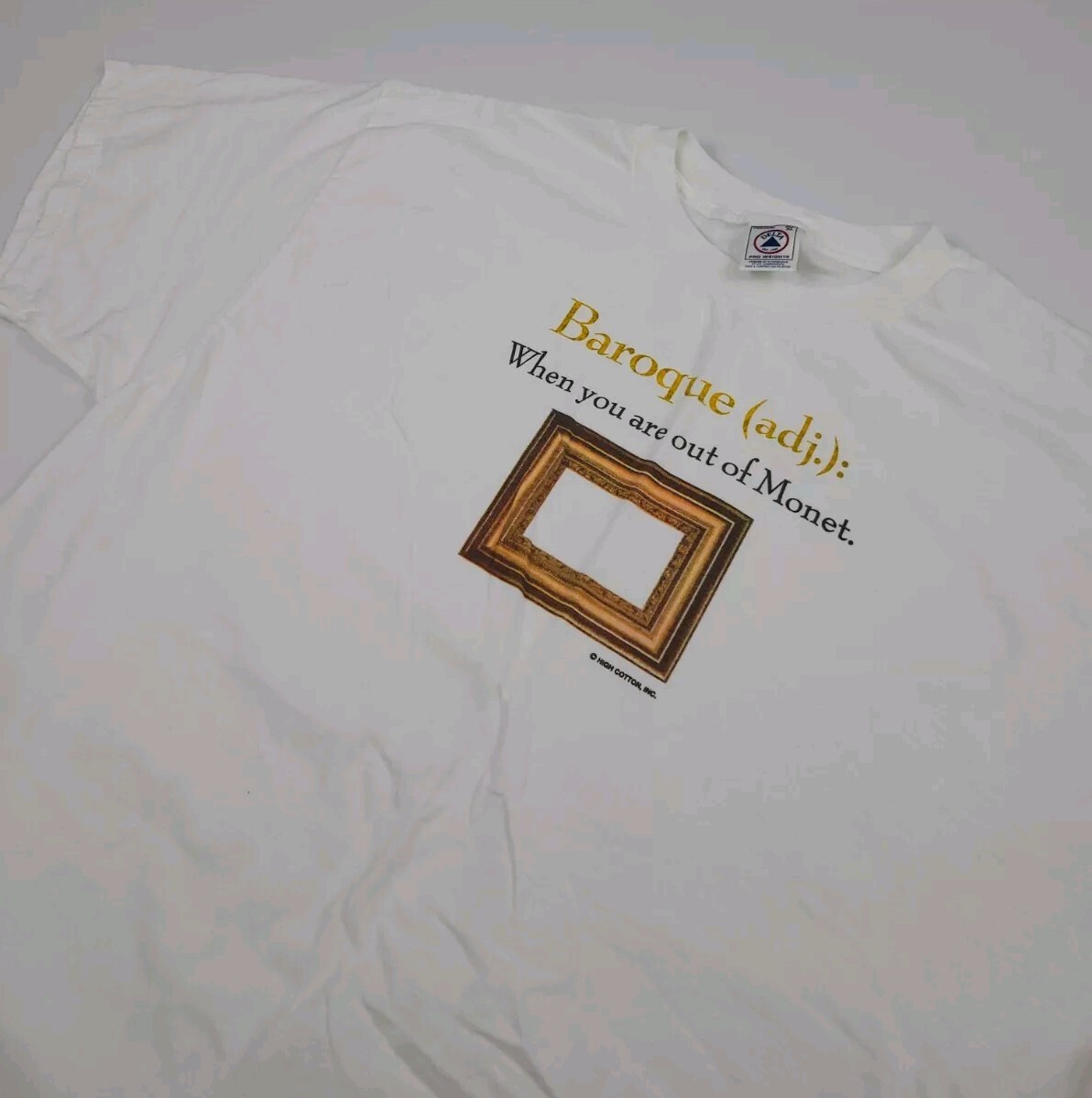 Vintage Baroque When Out Of Monet Art Artist Joke Print T Shirt