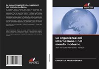 Le Organizzazioni Internazionali Nel Mondo Moderno. Evhenyia Andriushyna Buch
