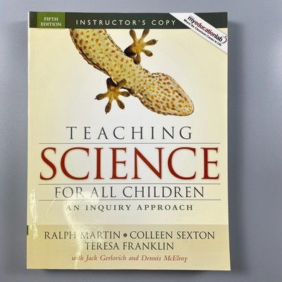Teaching Science for All Children Inquiry Approach Martin Sexton Franklin 5th