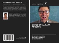 Ortodoncia Para Adultos Bhuvaneshwari V
