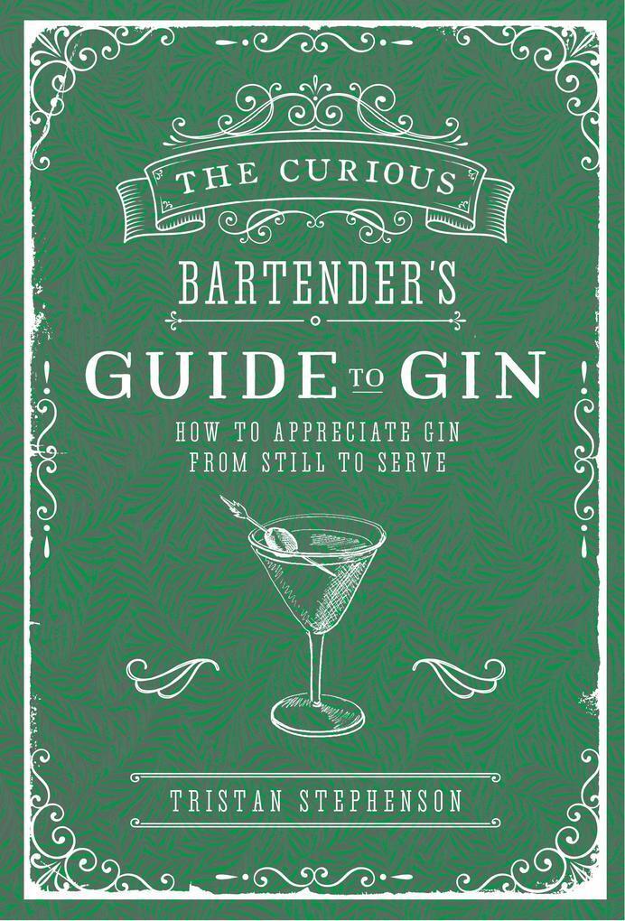 Thumbnail - The Curious Bartender's Guide To Gin | Tristan Stephenson | 2018 |