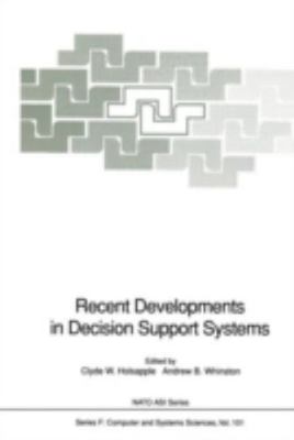 Recent Developments in Decision Support Systems, Hardcover by Holsapple, Clyd...