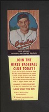 1958 Hires Root Beer With Tab as Issued Bob Nieman Baltimore Orioles Nice!