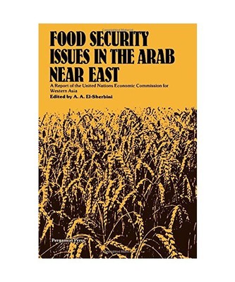 Food Security Issues in the Arab Near East, A.A. El-Sherbiny
