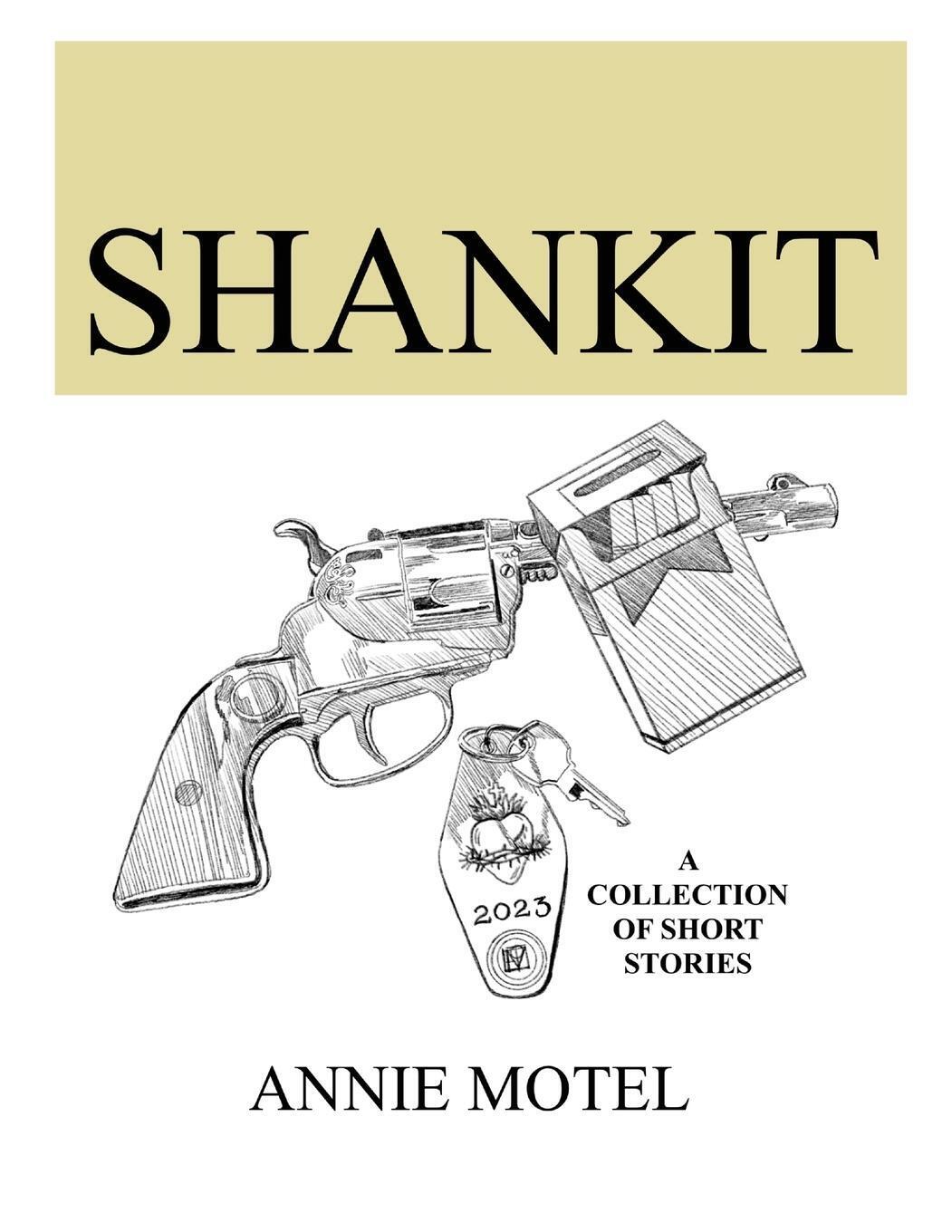 Thumbnail - Shankit A Collection Of Short Stories Annie Motel Taschenbuch