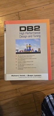 DB2 High Performance Design and Tuning by Yevich Lawson Hardcover Computers