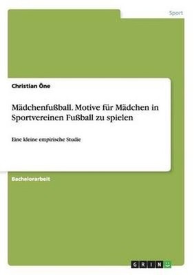M Dchenfu Ball. Motive F R M Dchen in Sportvereinen Fu Ball Zu Spielen: Eine kle