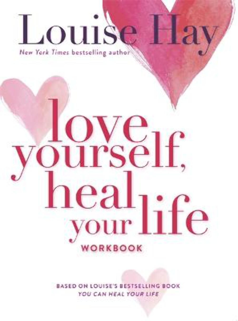 Louise Hay: Love Yourself, Heal Your Life Workbook [1990] paperback
