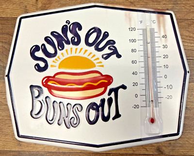 ''Sun's Out Buns Out'' Metal Wall Thermometer 11'' x 9''