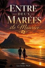 Entre Deux Mares - le Maurice by Nandini Gunoo (French) Paperback Book