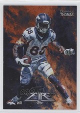 2014 Topps Fire Foil Flame Demaryius Thomas #10 0f8