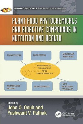 Plant Food Phytochemicals and Bioactive Compounds in Nutrition and Health | Buch